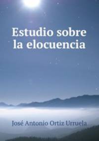 Estudio sobre la elocuencia