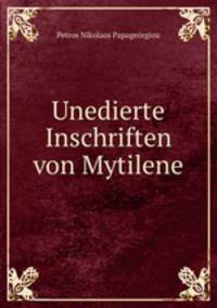 Unedierte Inschriften von Mytilene