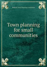 Town planning for small communities