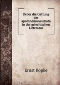 Ueber die Gattung der apomnemoneumata in der griechischen Litteratur