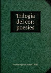 Trilogia del cor: poesies