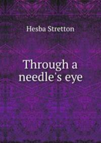 Through a needle