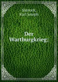 Der Wartburgkrieg;