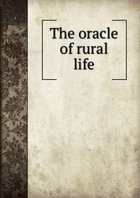 The oracle of rural life
