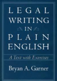 Legal Writing in Plain English: A Text with Exercises