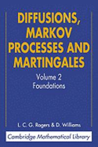 Diffusions, Markov Processes and Martingales: Volume 2, Ito Calculus (Revised)