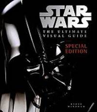 Star Wars the Ultimate Visual Guide