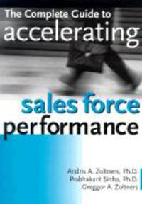 The Complete Guide to Accelerating Sales Force Performance