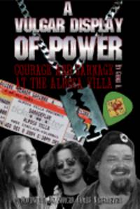 A Vulgar Display of Power: Courage and Carnage at the Alrosa Villa