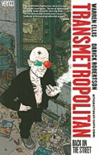Transmetropolitan: Volume 1: Back on the Street