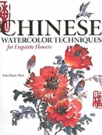 Chinese Watercolor Techniques for Exquisite Flowers