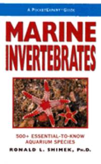 Marine Invertebrates: 500+ Essential-To-Know Aquarium Species