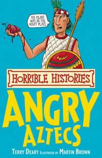 Horrible Histories: Angry Aztecs