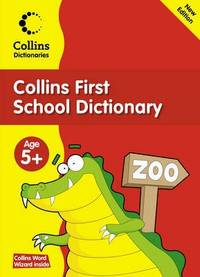 Collins First School Dictionary
