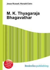 M. K. Thyagaraja Bhagavathar