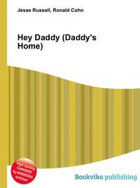 Hey Daddy (Daddy's Home)