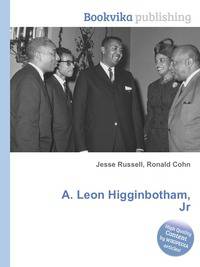 A. Leon Higginbotham, Jr.