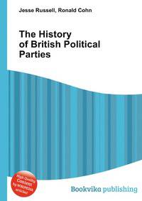 The History of British Political Parties