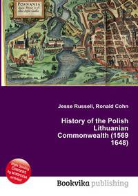 History of the Polish Lithuanian Commonwealth (1569 1648)