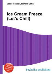 Ice Cream Freeze (Let's Chill)