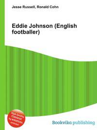 Eddie Johnson (English footballer)