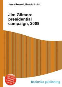 Jim Gilmore presidential campaign, 2008
