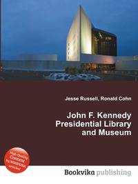 John F. Kennedy Presidential Library and Museum