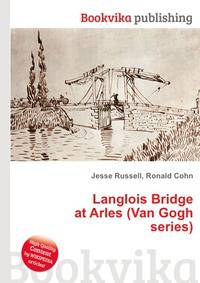Langlois Bridge at Arles (Van Gogh series)