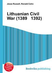 Lithuanian Civil War (1389 1392)