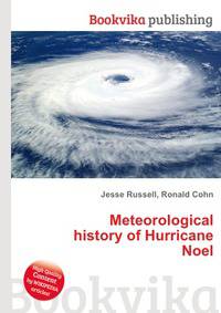 Meteorological history of Hurricane Noel