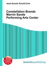 Constellation Brands Marvin Sands Performing Arts Center