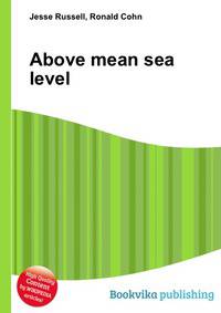 Above mean sea level