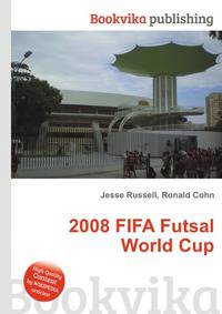 2008 FIFA Futsal World Cup