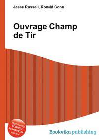 Ouvrage Champ de Tir