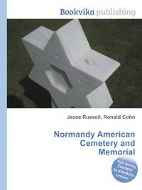 Normandy American Cemetery and Memorial