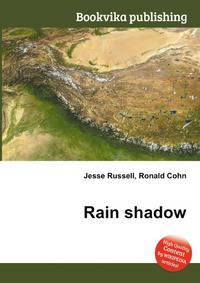 Rain shadow
