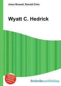 Wyatt C. Hedrick