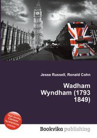 Wadham Wyndham (1793 1849)