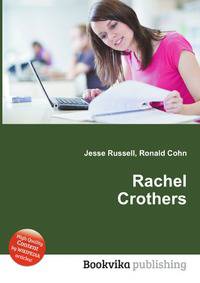 Rachel Crothers