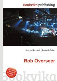 Rob Overseer