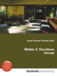 Walter V. Davidson House