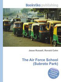 The Air Force School (Subroto Park)