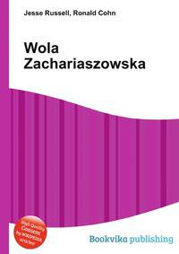 Wola Zachariaszowska