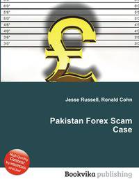 Pakistan Forex Scam Case