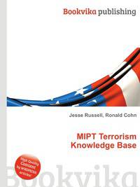 MIPT Terrorism Knowledge Base