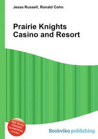 Prairie Knights Casino and Resort