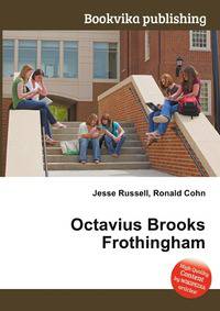 Octavius Brooks Frothingham