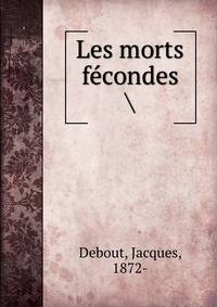 Les morts fecondes