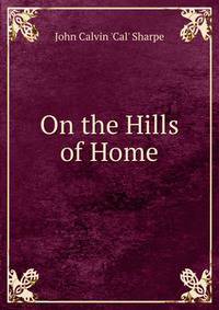 On the Hills of Home
