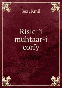 Risle-'i muhtaar-i corfy